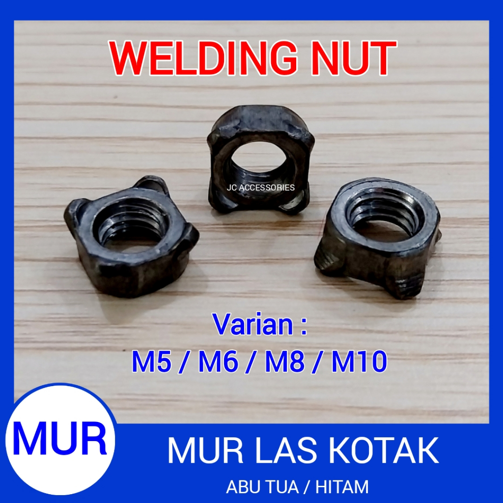 MUR LAS M5 MUR LAS M6 MUR LAS M8 MUR LAS M10 WELDING NUT M5 MUR KOTAK M5 SQUARE NUT M5 WELDING NUT M