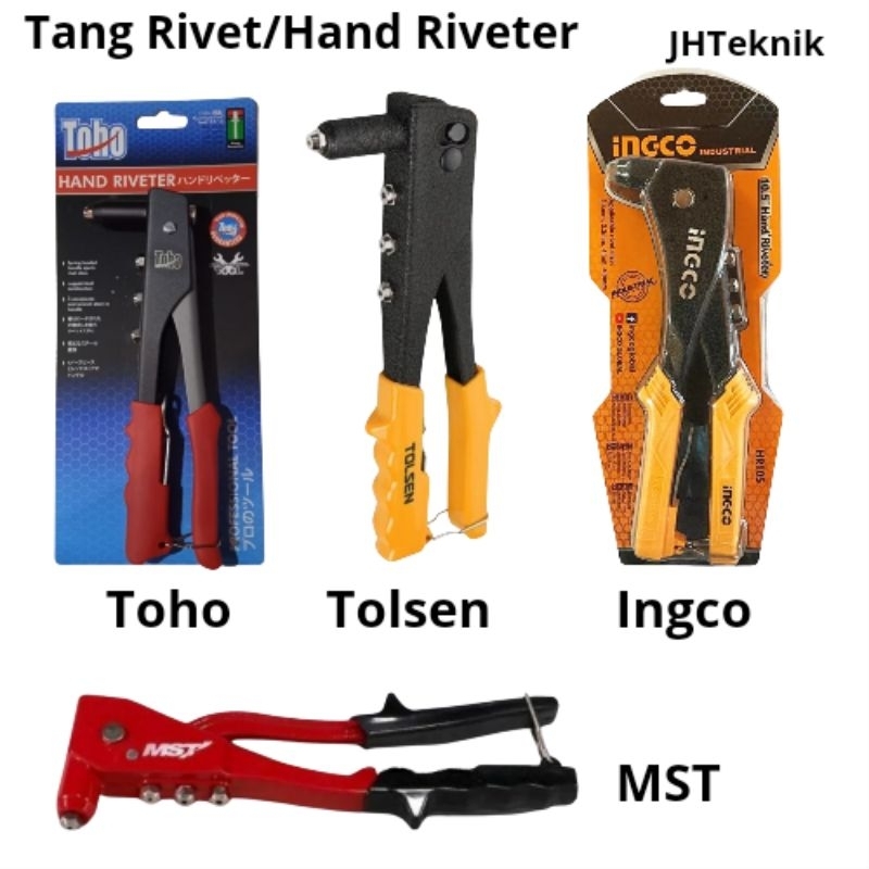 JHTeknik Tang Rivet 10,5" TOHO,TOLSEN 43001,MST,INGCO HR105 100% ORIGINAL/Hand Riveter 10,5 Inch