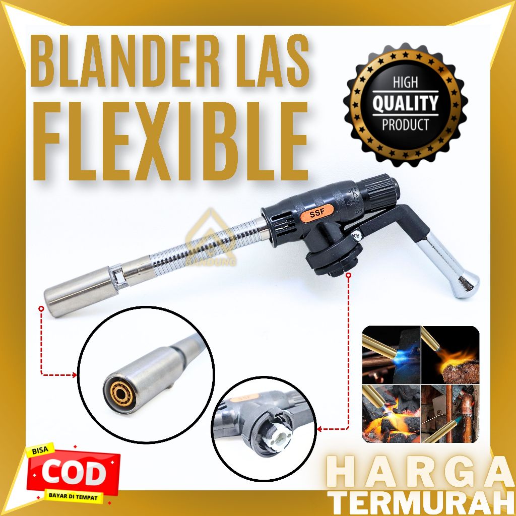 BLANDER LAS FLEXIBLE | BRAZING  TORCH | ALAT LAS | KEPALA LAS FLEXIBLE | ALAT LAS | ALAT BAKAR