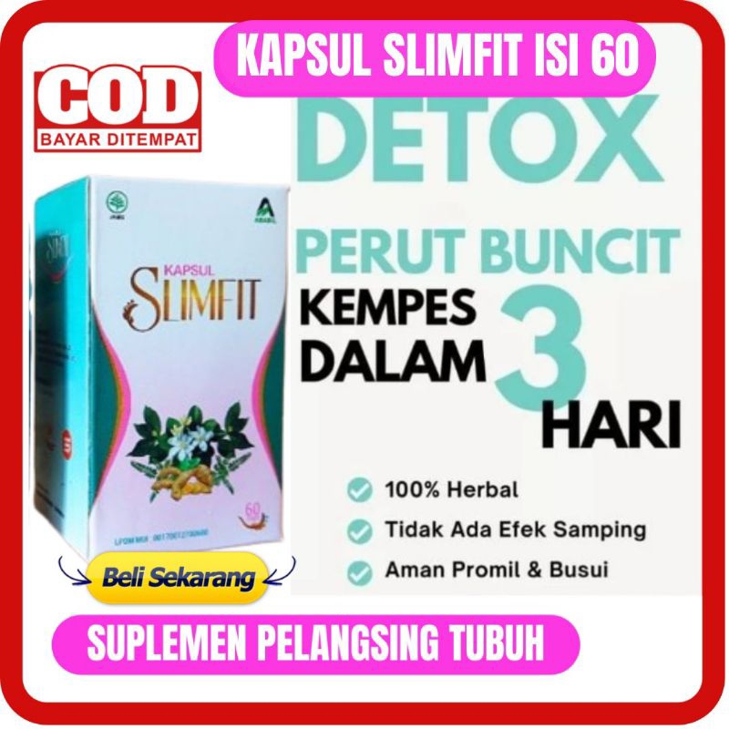 SLIMFIT - KAPSUL SLIMFIT ABABIL ISI 60 OBAT DIET HERBAL AMPUH PELANGSING BADAN DAN PELUNTUR LEMAK