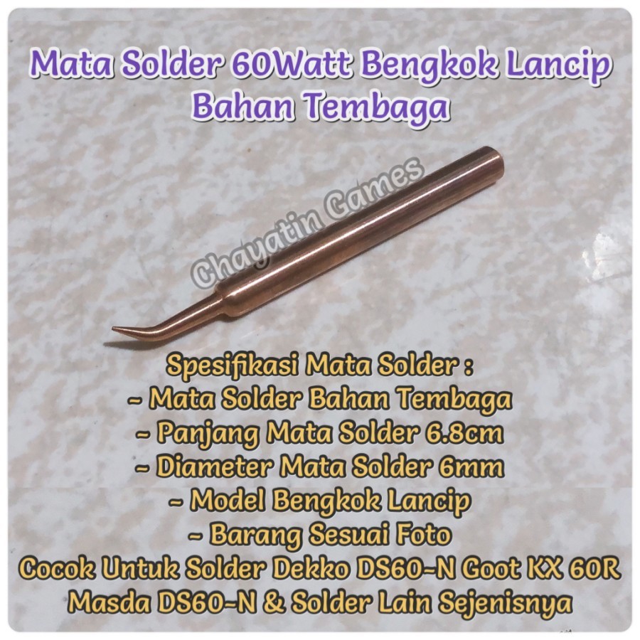 Mata Solder 60 Watt Bengkok Lancip Bahan Tembaga Cocok Untuk Solder Dekko & Goot 60Watt