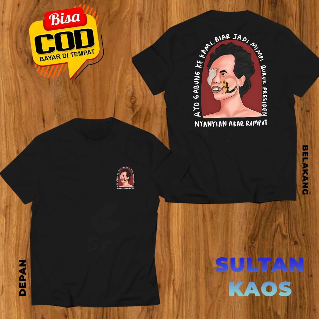 KAOS NYANYIAN AKAR RUMPUT - KAOS KATA KATA VIRAL TERBARU - TSHIRT DISTRO DEWASA