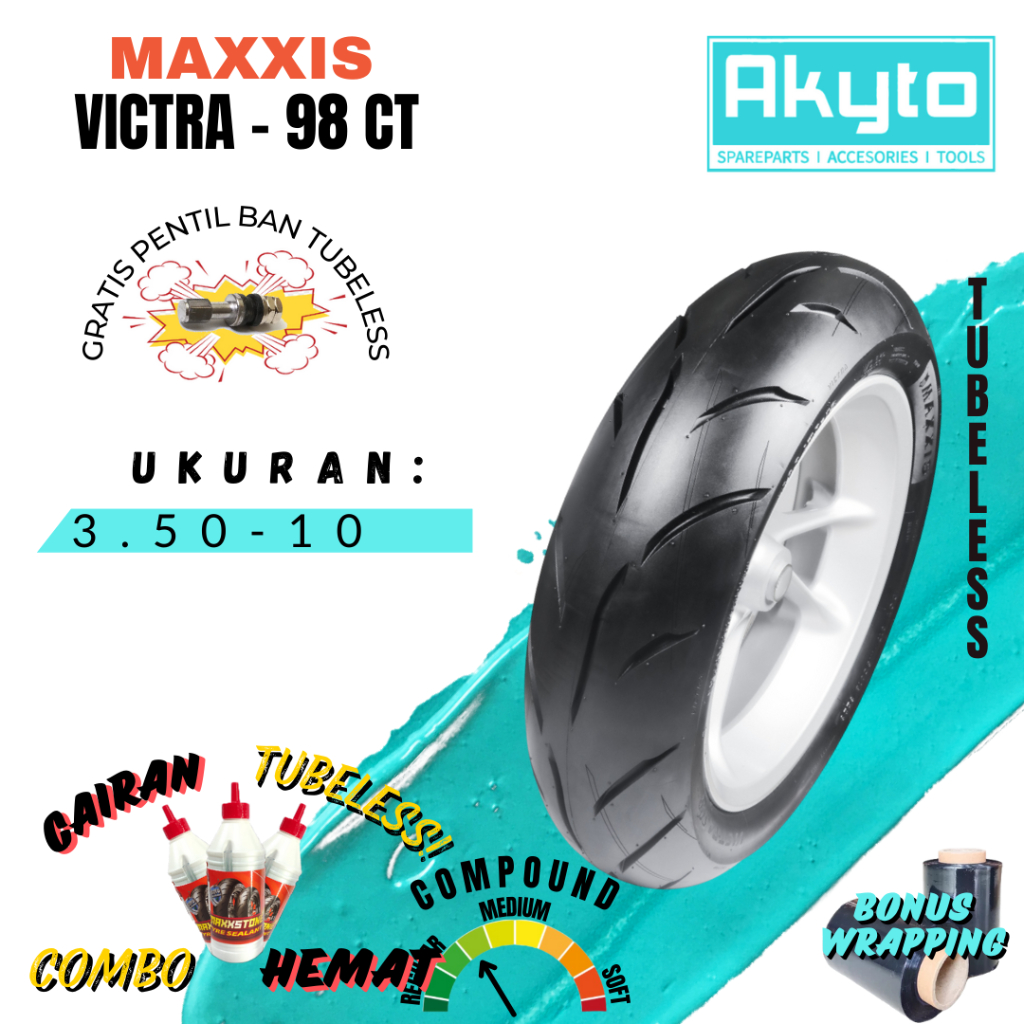BAN MAXXIS VICTRA CT/ BAN TUBELESS FREE PENTIL + WRAPPING / BAN RING 10 R10 / BAN MOTOR SCOOTER VESP