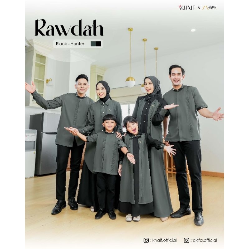 OPEN PO RAWDAH BY KHAIF X AKIFA ORIGINAL | SARIMBIT LEBARAN KELUARGA | FAMSET COUPLE KELUARGA TERMUR