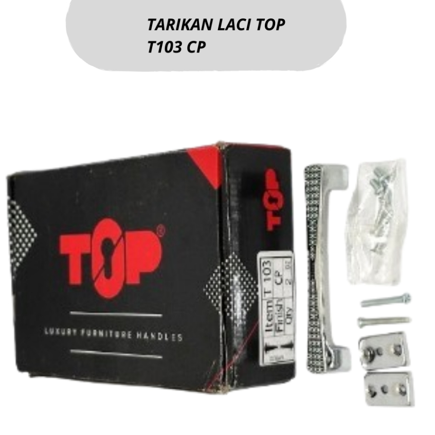 Tarikan Laci Top T103 CP