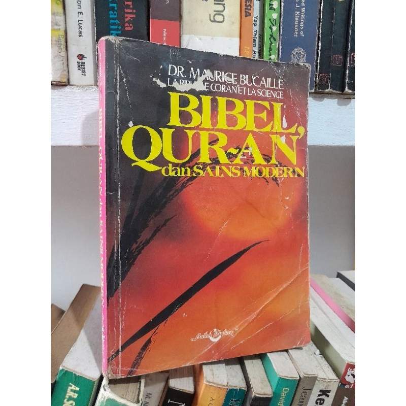 BIBEL QUR-AN DAN SAINS MODERN