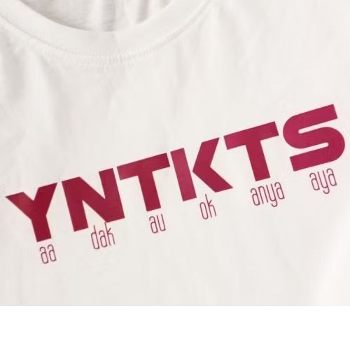 kaos putih YNTKTS