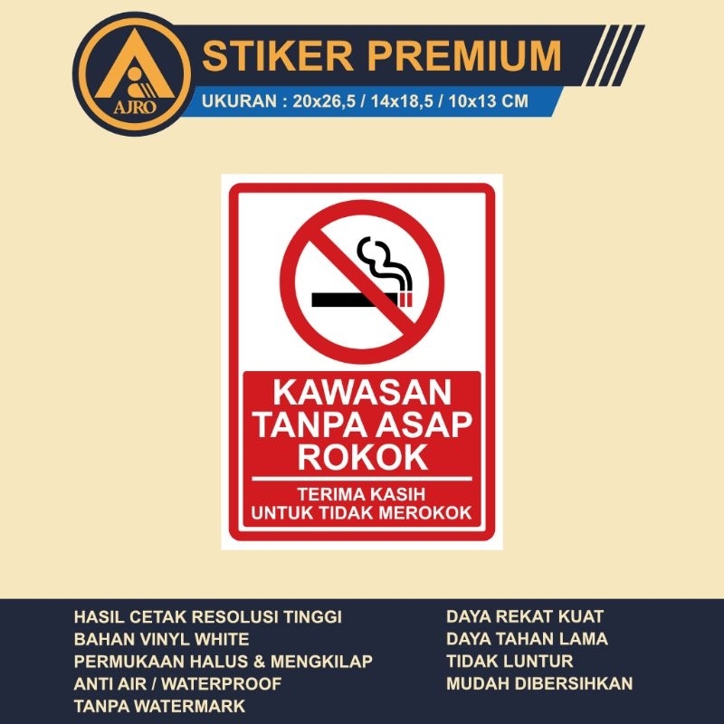 

Ajro Stiker Sign KAWASAN TANPA ASAP ROKOK TERIMAKASIH UNTUK TIDAK MEROKOK Ukuran 20x26,5 / 14x18,5 Cm