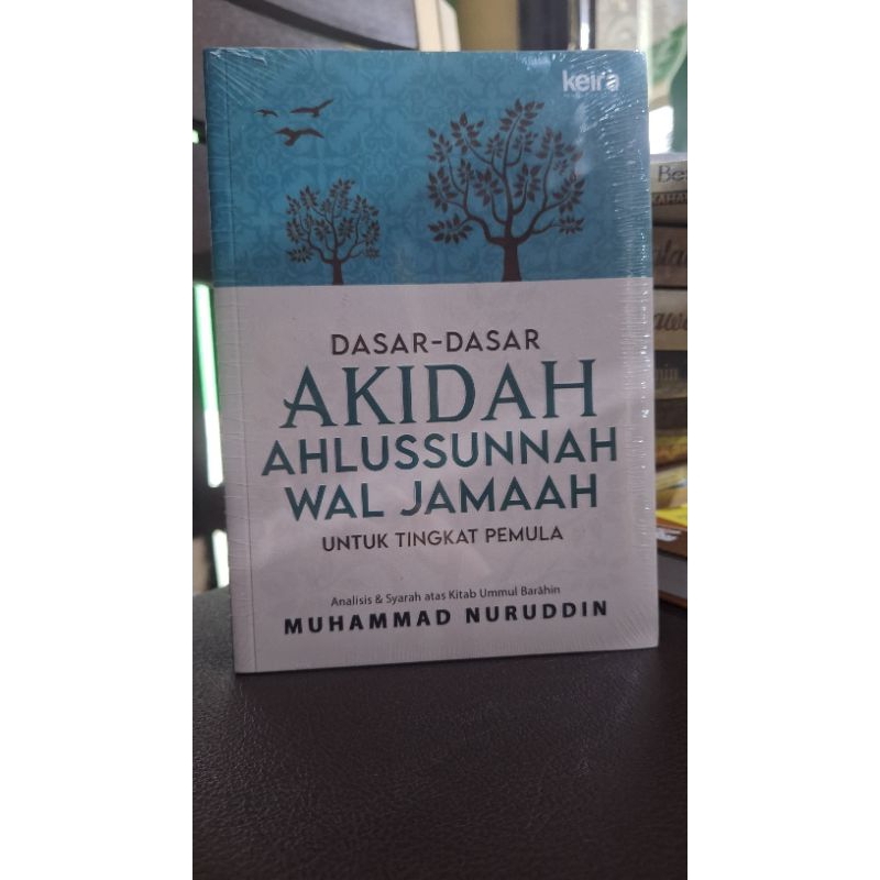 Dasar Dasar Akidah Ahlussunnah Wal Jamaah