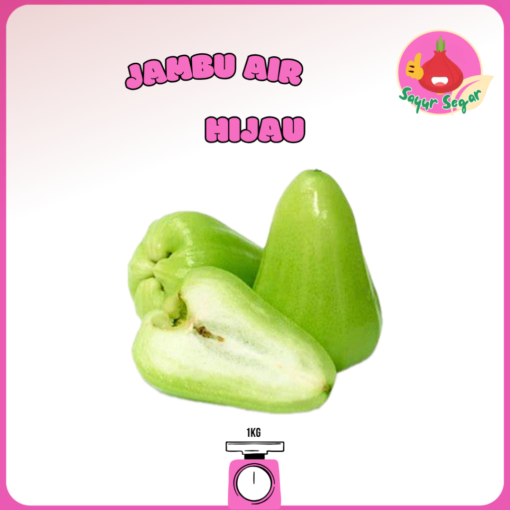 

Sayur Segar - Jambu Air Hijau/Green Water Guava 1 kg