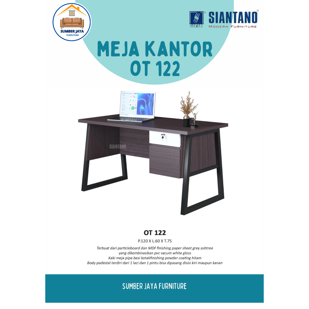 MEJA KERJA OT 122 SIANTANO