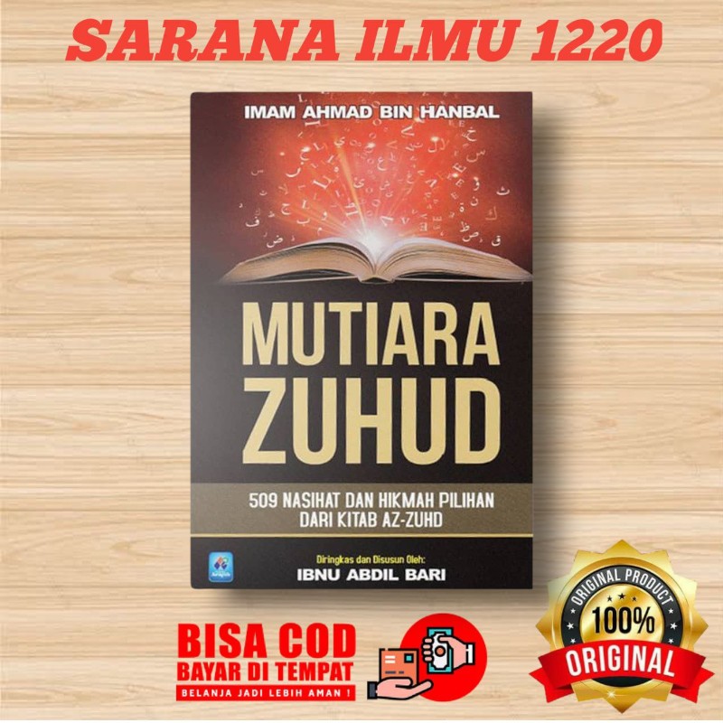 PUSTAKA ARAFAH | Mutiara Zuhud | 509 Nasihat Dan Hikmah Pilihan Dari Kitab AZ Zuhd