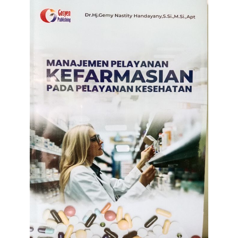 Manajemen Pelayanan Kefarmasian Pada Pelayanan Kesehatan