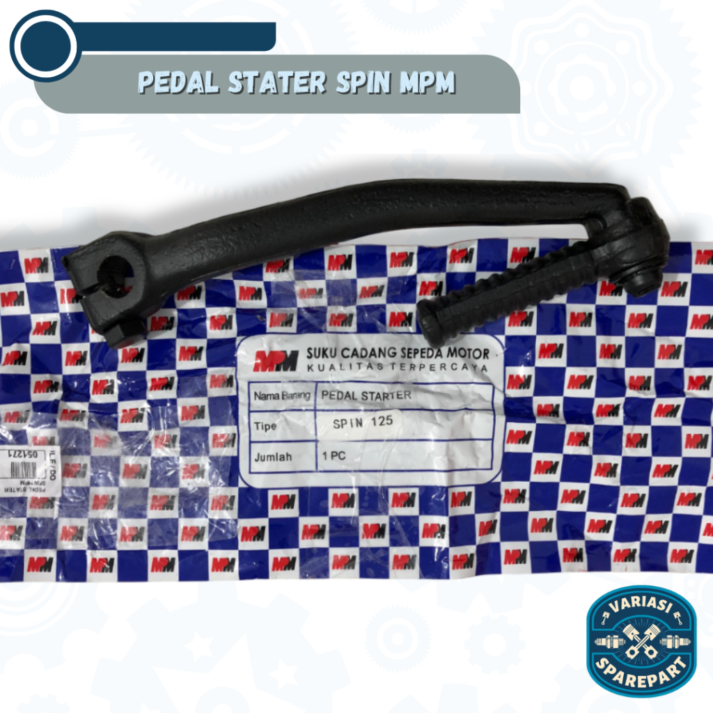 PEDAL STATER SPIN || Pedal Kick Stater Starter Engkol Selah Spin Merk MPM