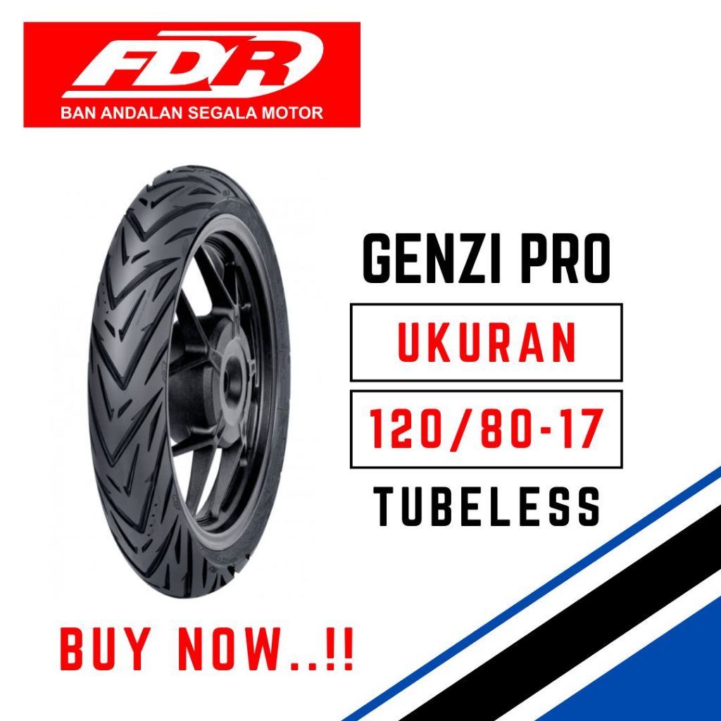 Ban Motor Tubeless FDR GENZI PRO 120/80-17 Ban Motor Ring 17