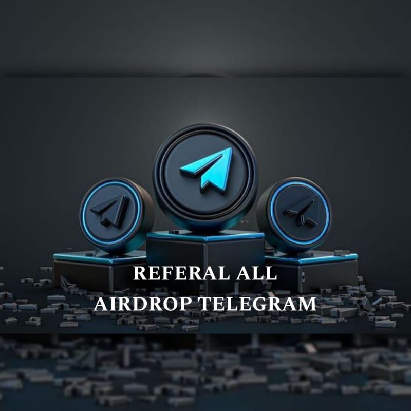 Refferal airdrop telegram