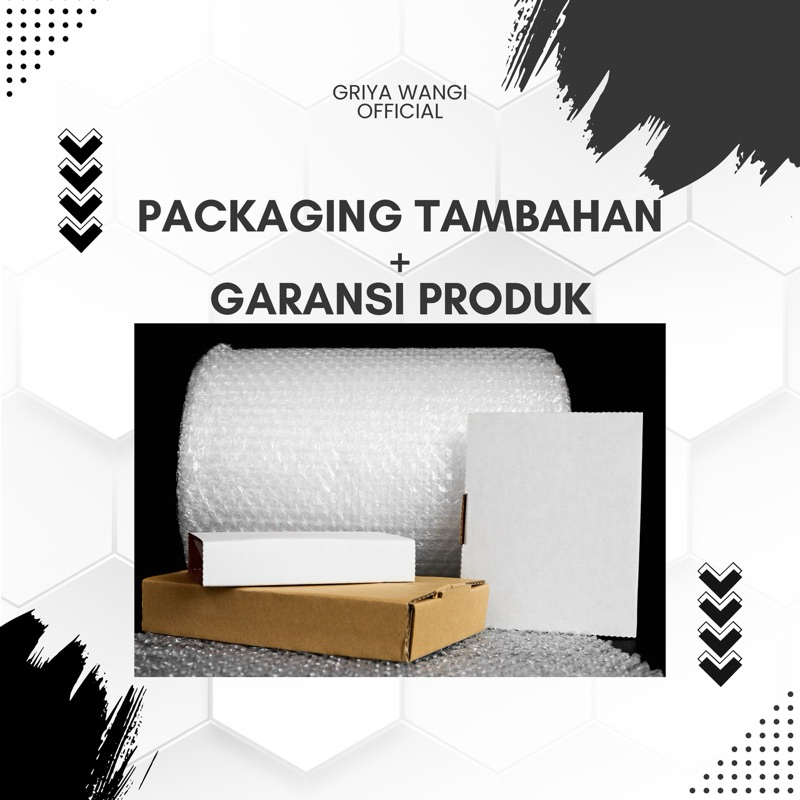 

PACKAGING TAMBAHAN PRODUK GRIYA WANGI + GARANSI