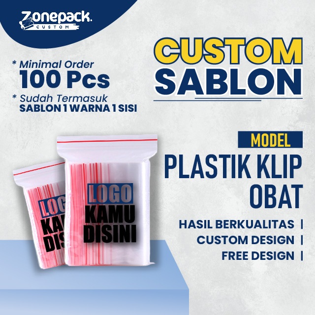 Sablon Plastik Klip Obat | Custom / Free Desain Plastik Klip Serbaguna | Plastik Klip