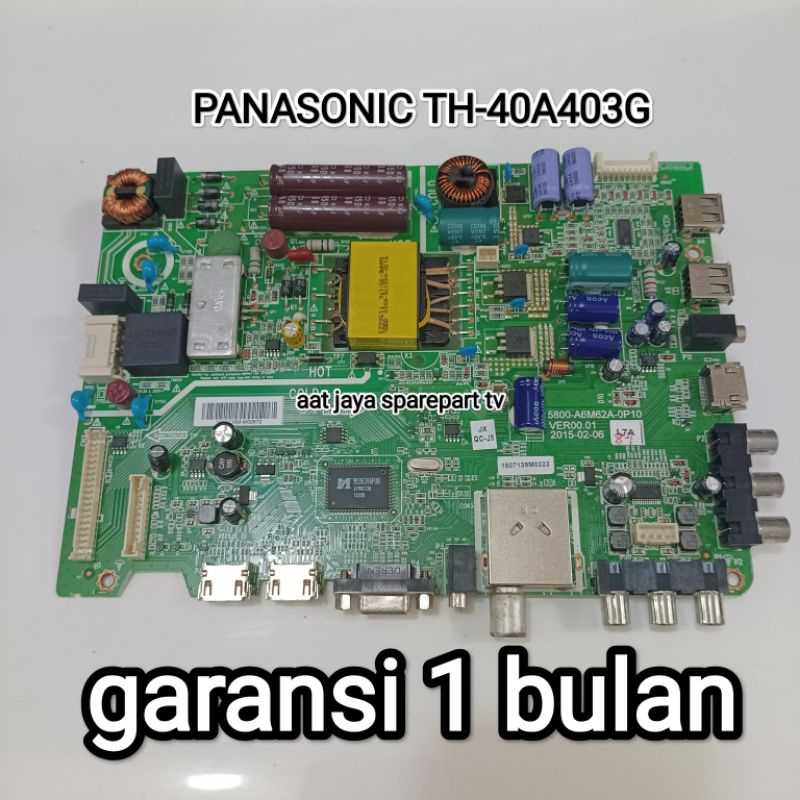 MAINBOARD PANASONIC TH 40A403G MB - MOBO - MODUL - MOTHERBOARD MESIN TV PANASONIC 40A403G