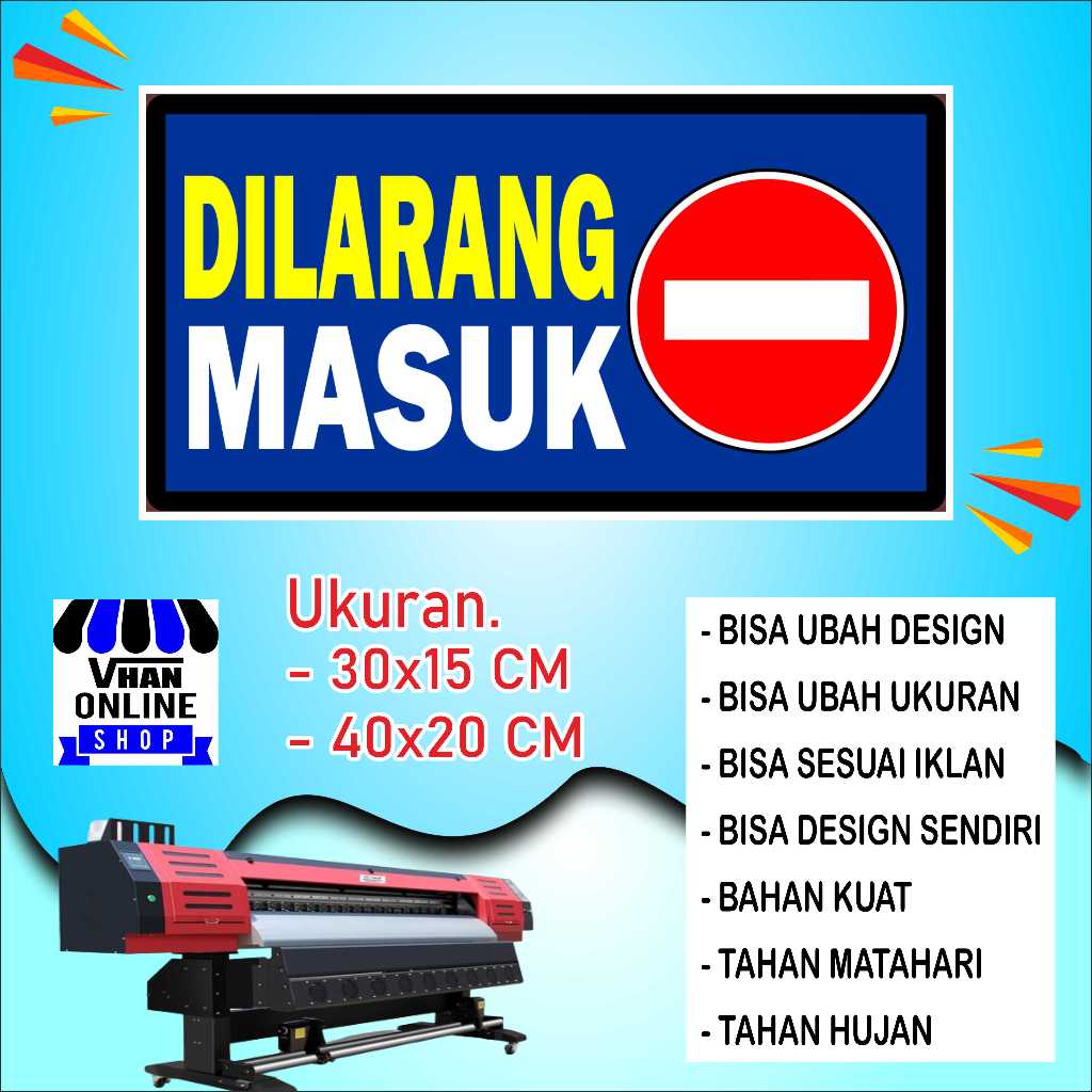 

Cetak Stiker Tempelan Dilarang Masuk Bahan Kuat Biru