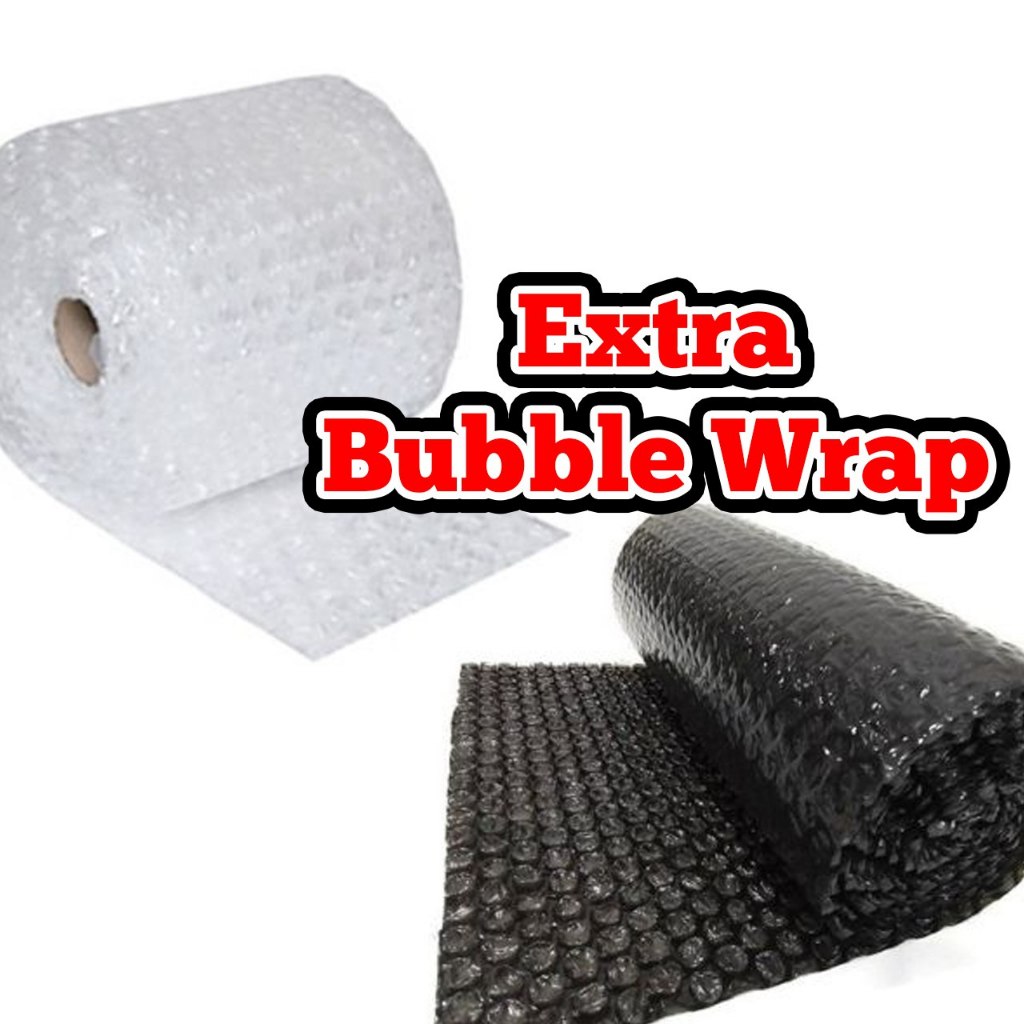 

Extra Bubble Wrap
