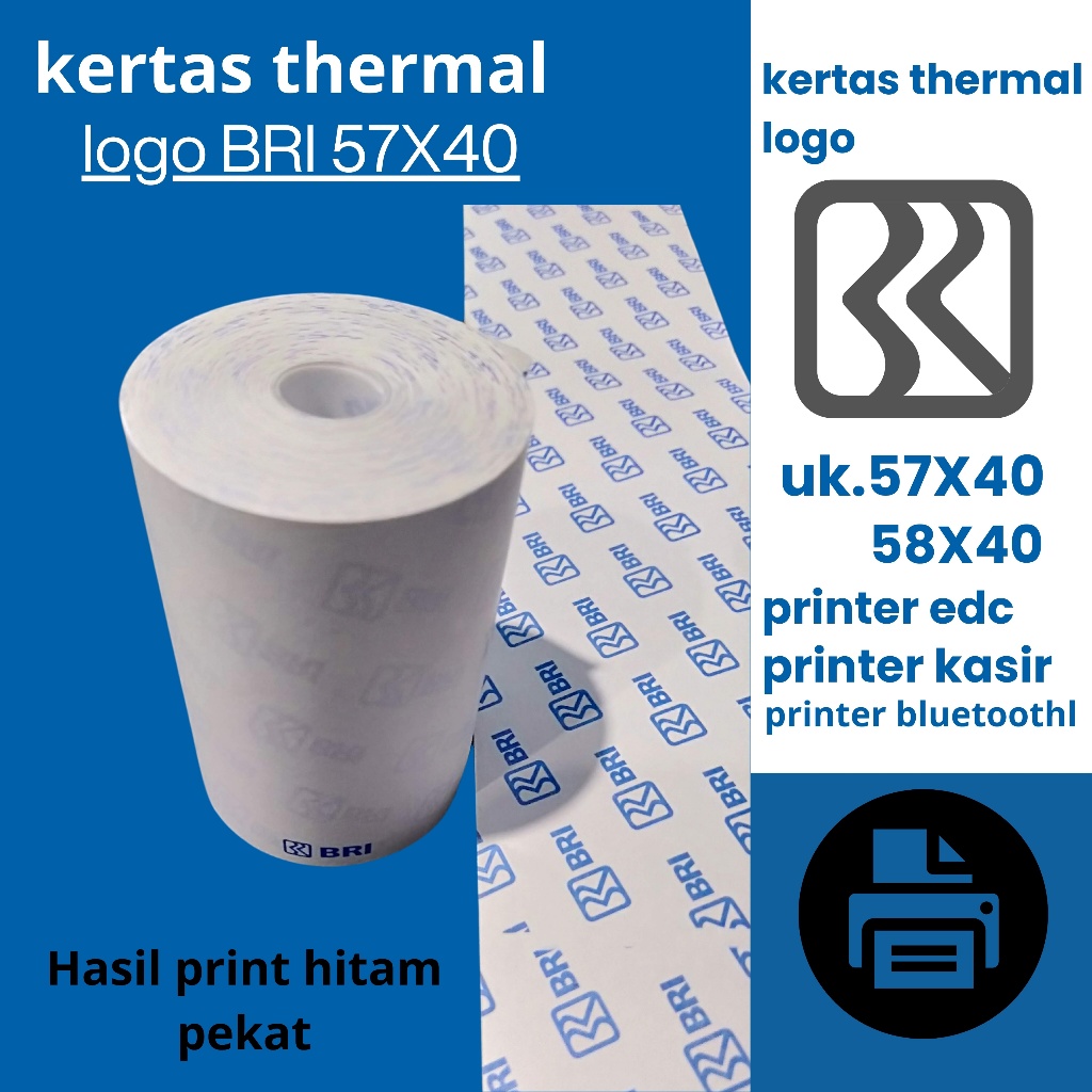 

KERTAS THERMAL LOGO BRI 58/57X40 cocok untuk semua jenis printer mini/EDC bluetooth