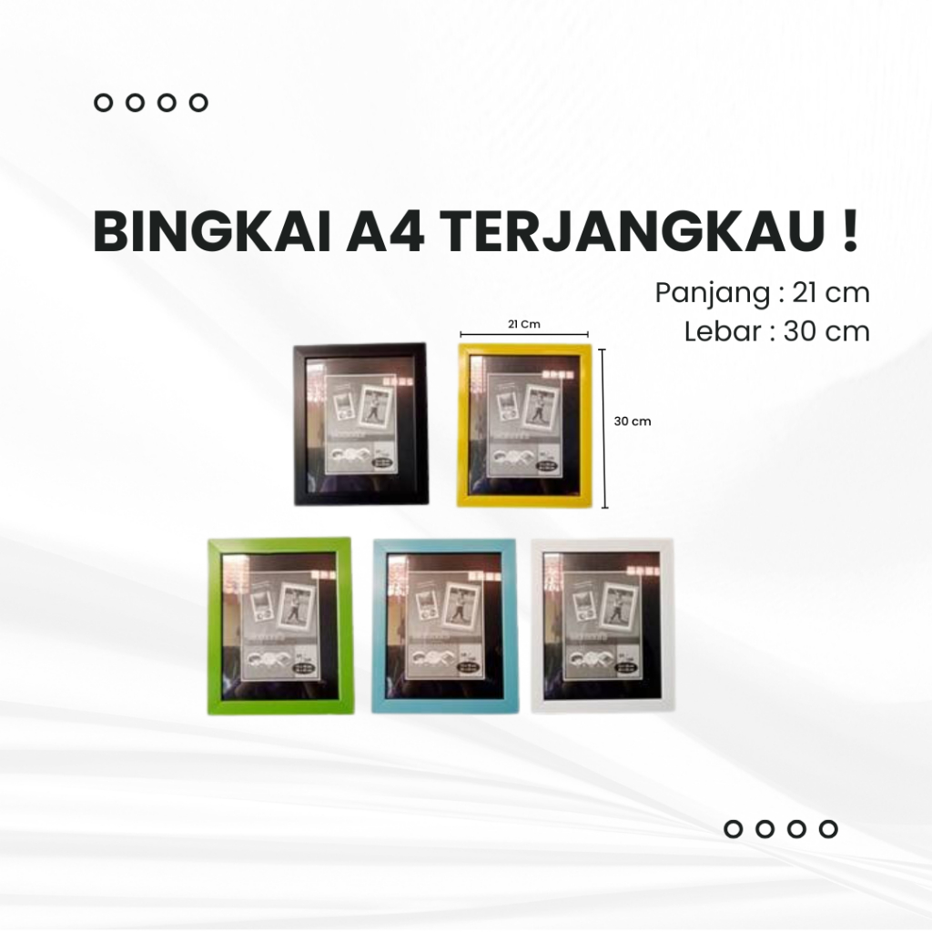 

Bingkai Foto Ukuran 21 x 30 CM (A4)