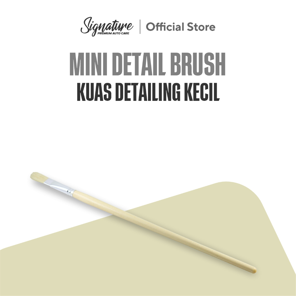 

Mini Detail Brush by Signature | Kuas Lukis Kecil Detailing