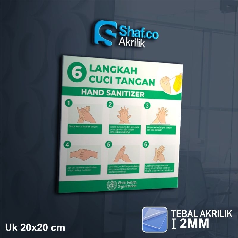 AKRILIK SIGN BOARD 6 LANGKAH CUCI TANGAN // ACRYLIC // RAMBU-RAMBU // 2MM