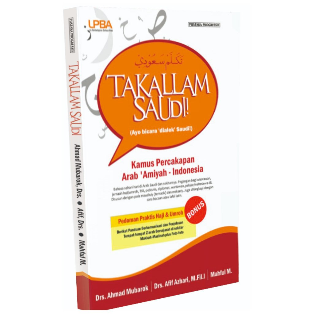 Takallam Saudi Ayo Bicara Dialek Saudi - Ahmad Mubarok, dkk - PROG