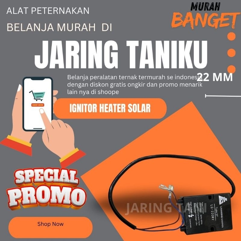 IGNITOR - SPAREPART IGNITOR HEATER SOLAR PEMANAS KANDANG AYAM / PENGHANGAT ANAK AYAM