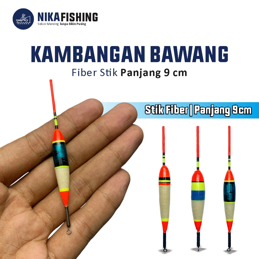 Pelampung Kambangan Pancing Bahan Bawang Stik Fiber 9cm