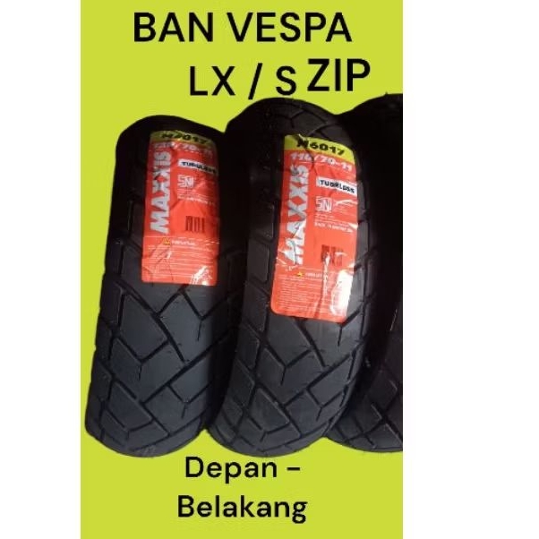 Ban Vespa Lx S Zip Maxxis ( depan + belakang)
