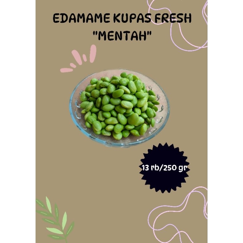

Edamame kupas fresh mentah