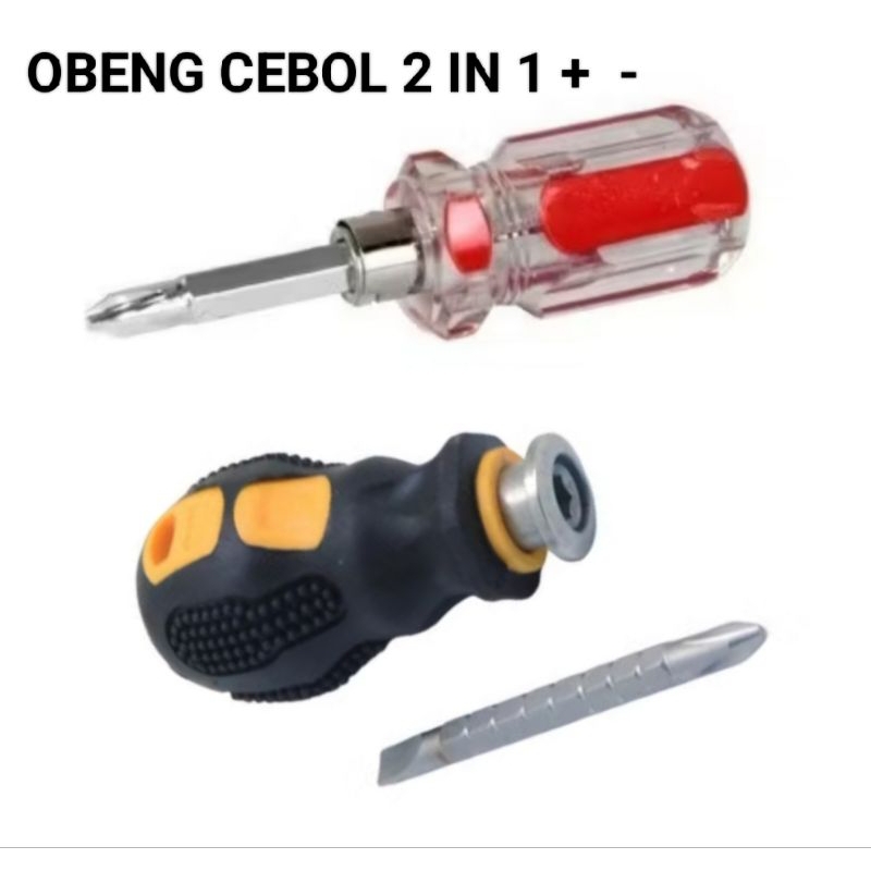 OBENG CEBOL 2in1 BOLAK BALIK PLUS MIN + - OBENG KECIL PENDEK