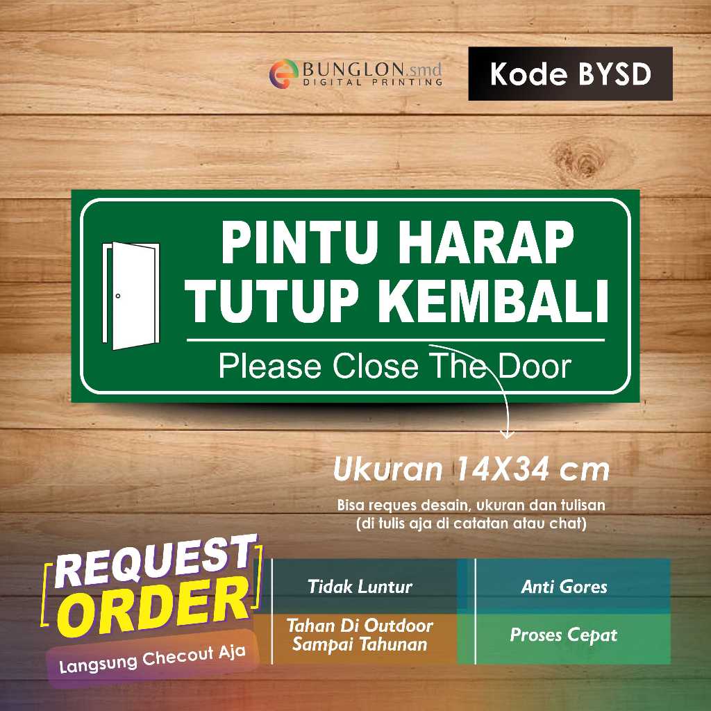 

STIKER PINTU HARAP TUTUP KEMBALI +LAMINASI KODE BYSD HIJAU