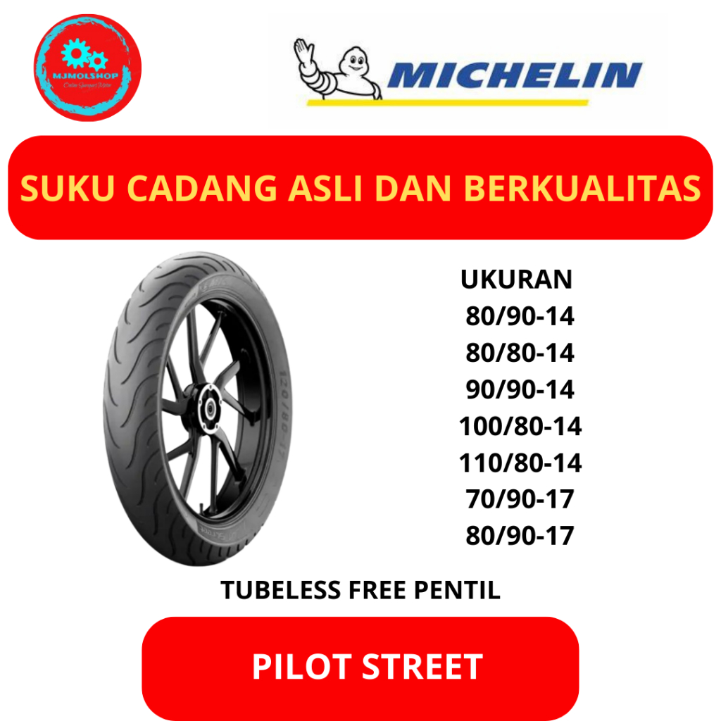 BAN MICHELIN PILOT STREET TUBELESS 70/90-17,80/90-17,80/90-14,90/90-14,80/80-14,100/80-14,110/80-14