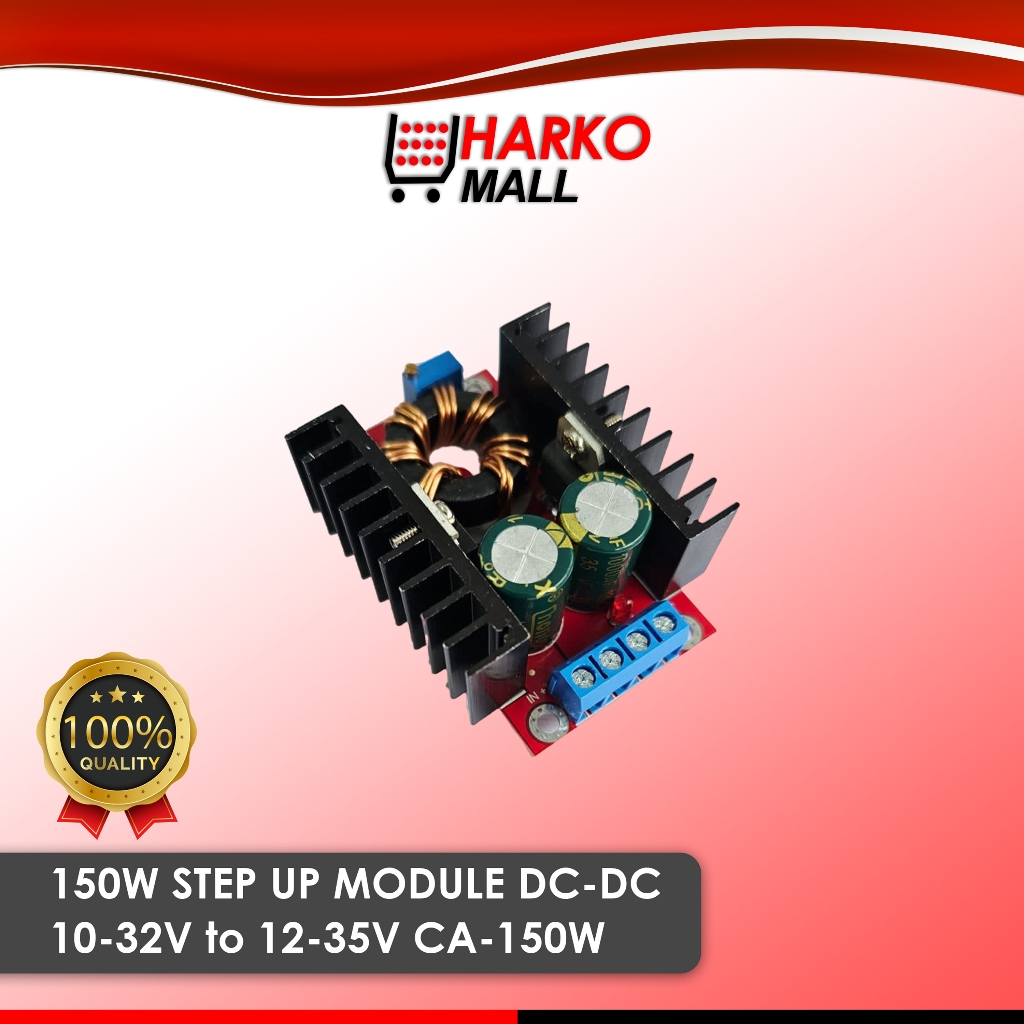 Module Step Up DC-DC 10-32V 150W (CA-150W) Modul Step Up