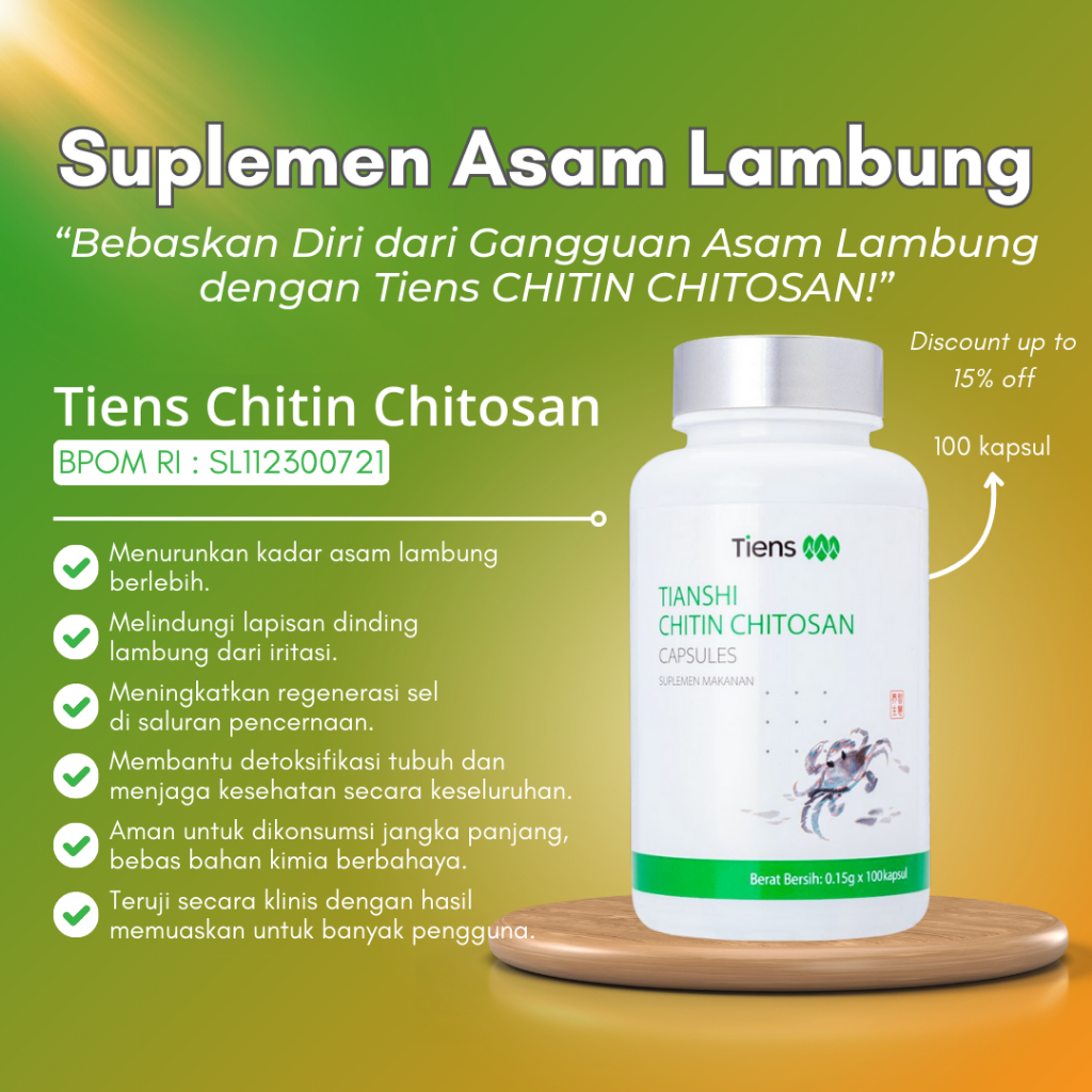 Tianshi Chitin Chitosan – Suplemen Herbal Asam Lambung Maag GERD & Anxiety