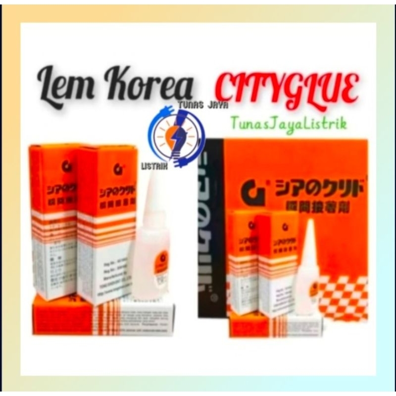 

Lem Korea / City Glue Asli Grade 1 / Power Glue