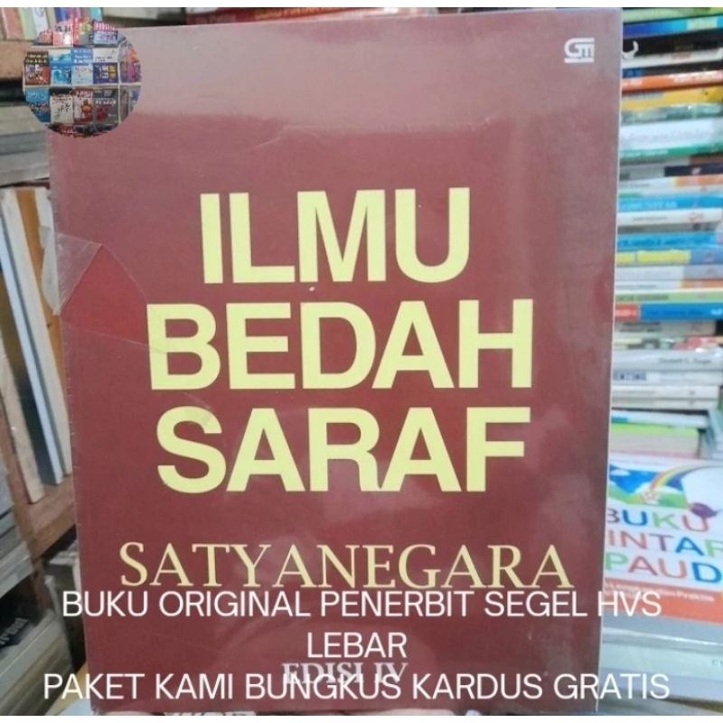 Ilmu Bedah Saraf Edisi 4 - Satyanegara Buku Original HVS Lebar