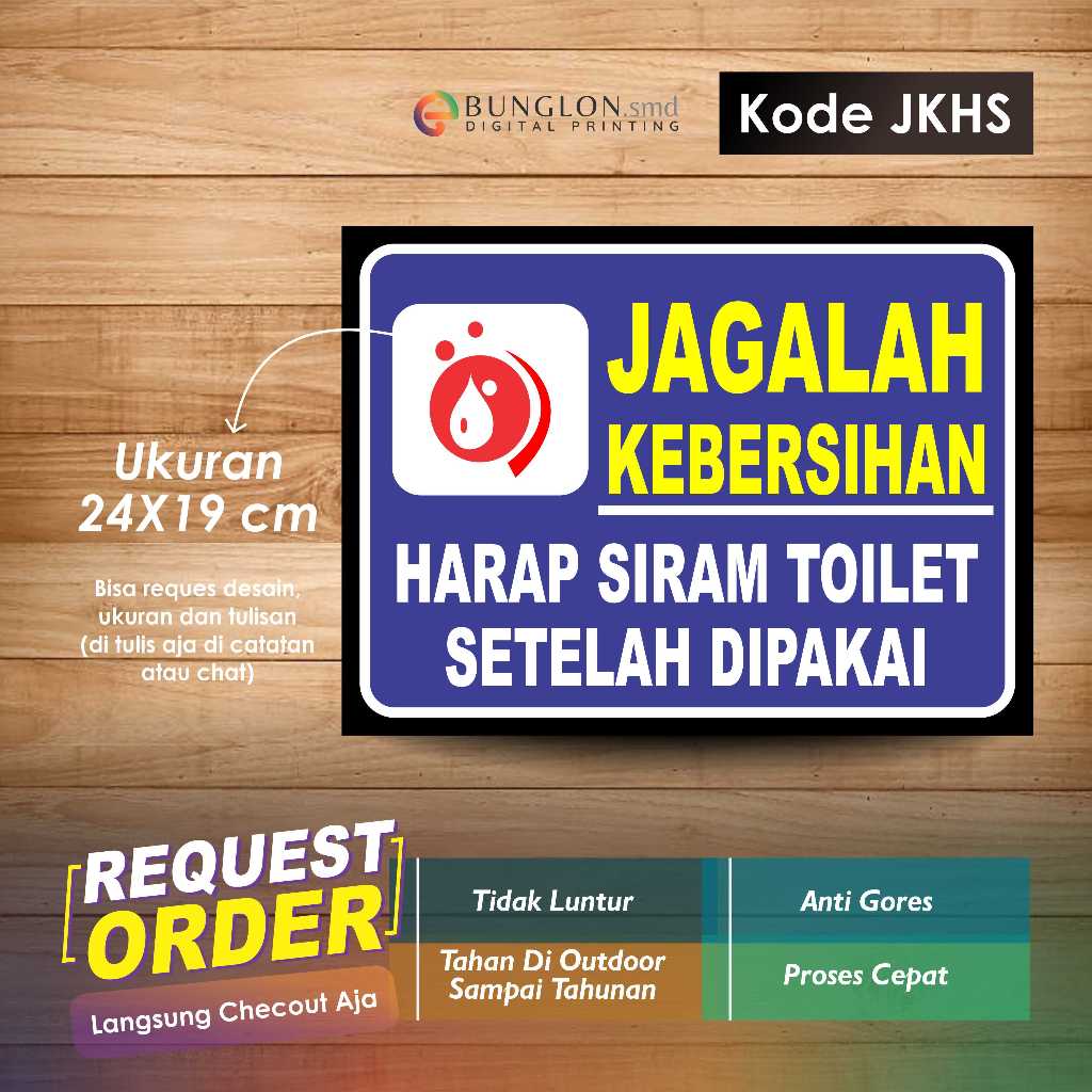 

STIKER JAGALAH KEBERSIHAN HARAP SIRAM TOILET SETELAH DIPAKAI + LAMINASI KODE JKHS BIRU TUA