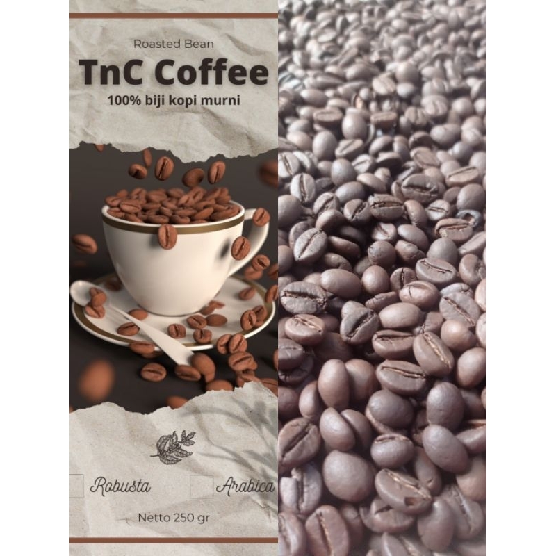 

TnC coffee || roasted beans robusta