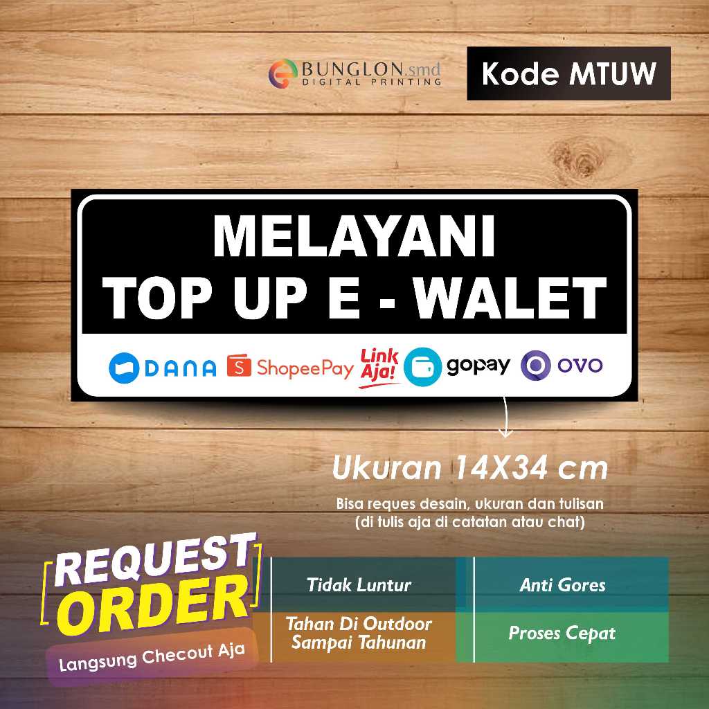 

STIKER MELAYANI TOP UP E-WALET + LAMINASI KODE MTUW HITAM