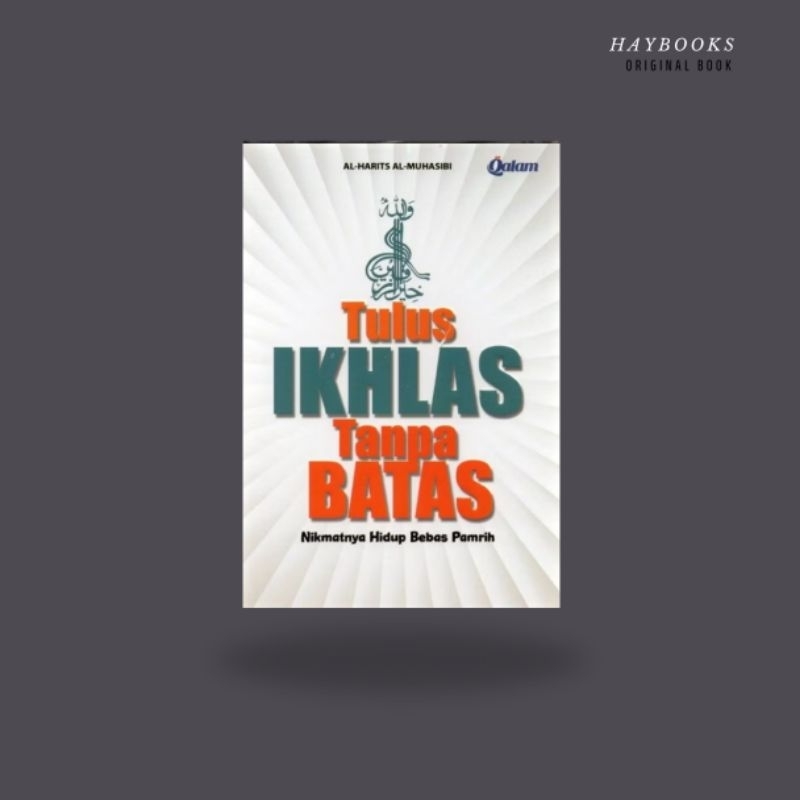 Buku Tulus Ikhlas Tanpa Batas