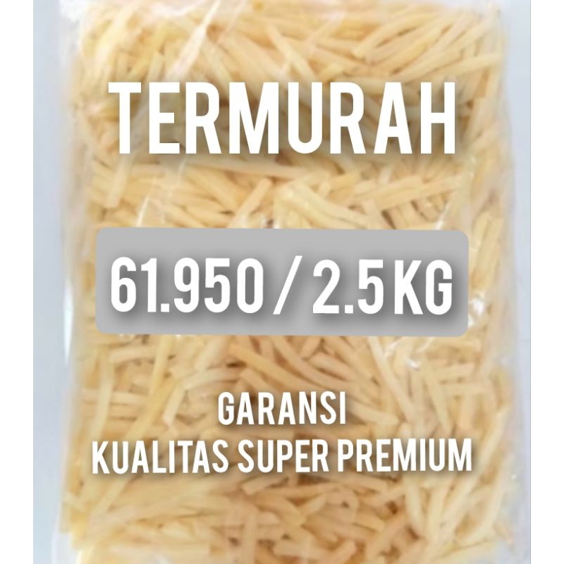 

Kentang Goreng Shoestring 2.5 kg. JAMINAN Super PREMIUM