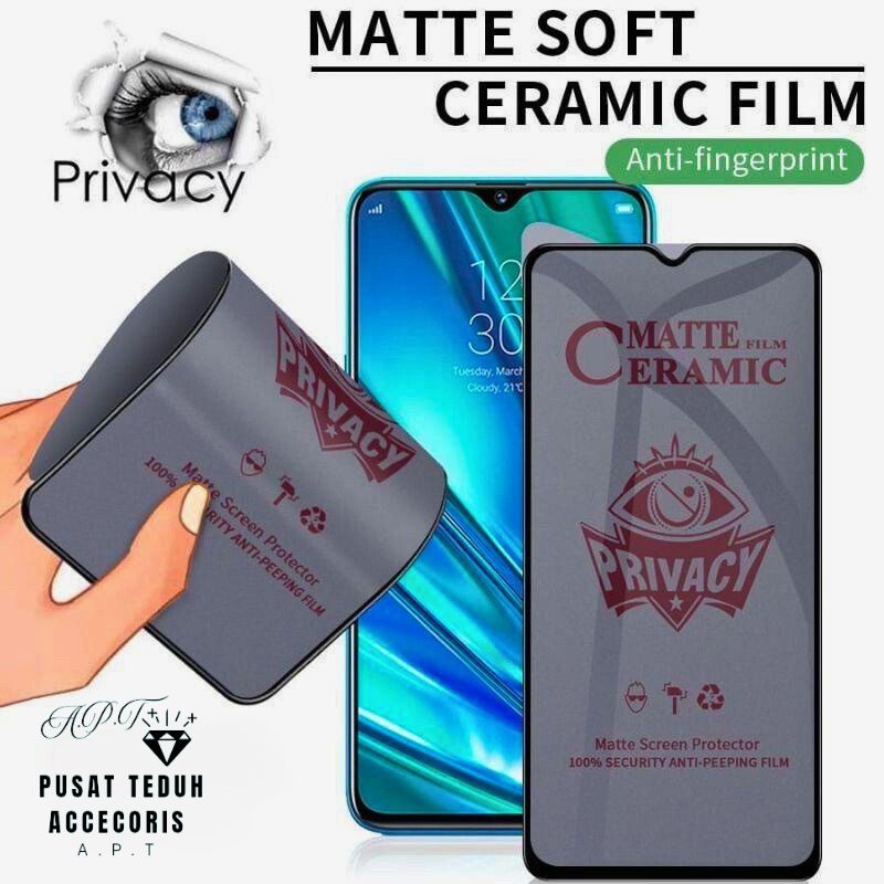 Ceramic Matte Spy Realme 6 6i 6S 6 PRO 5 5i 5S 5 PRO 3 3i 3 PRO 2 2 PRO 1 Tg Anti Spy Privacy / Matt