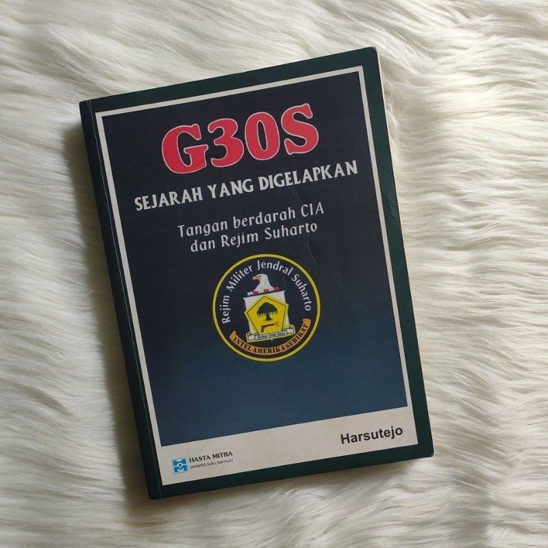 G30S Sejarah yang Digelapkan - Harsutejo