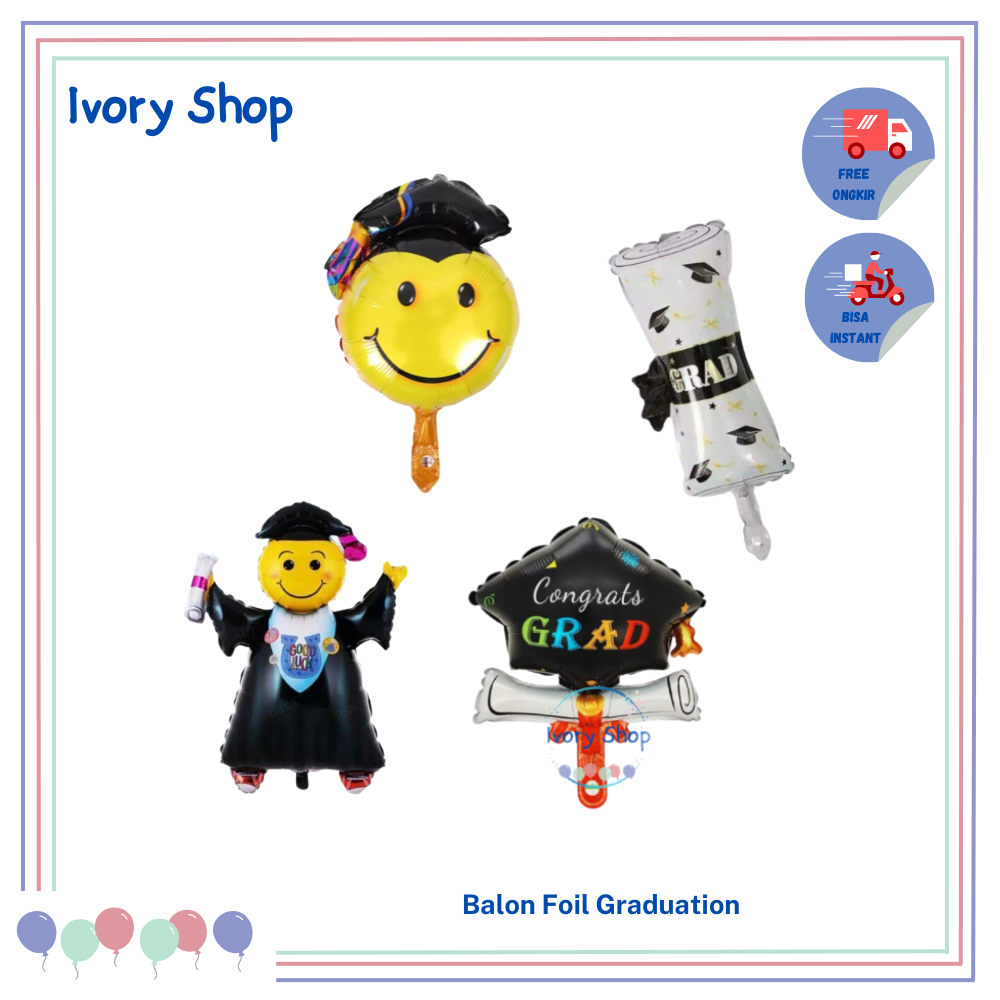 Balon Foil Wisuda Graduation Balloon Graduation