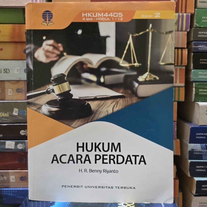 UNIVERSITAS TERBUKA - HUKUM ACARA PERDATA EDISI 2 BENNY RIYANTO